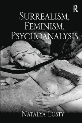 Surrealism, Feminism, Psychoanalysis 1