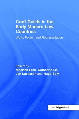 Craft Guilds in the Early Modern Low Countries 1