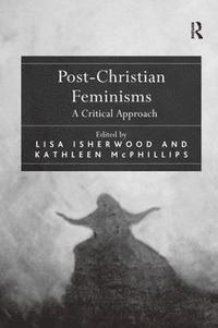 bokomslag Post-Christian Feminisms