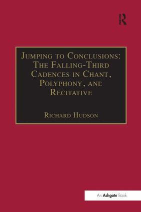 Richard Hudson - Jumping to Conclusions: The Falling-Third Cadences in Chant, Polyphony, and Recitative, Inbunden