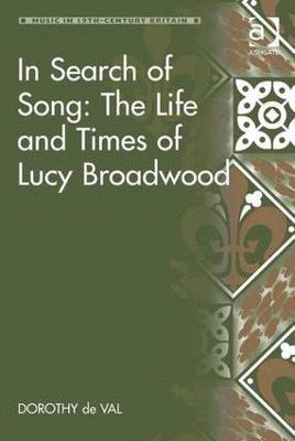 bokomslag In Search of Song: The Life and Times of Lucy Broadwood