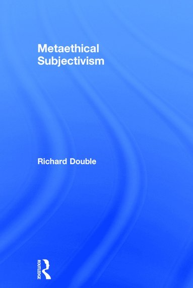 bokomslag Metaethical Subjectivism