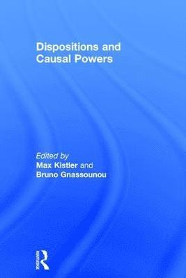 Dispositions and Causal Powers 1