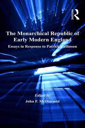John F. McDiarmid - Monarchical Republic of Early Modern England, Inbunden