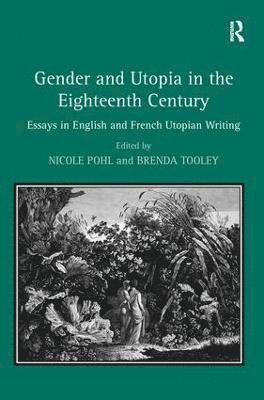 Gender and Utopia in the Eighteenth Century 1