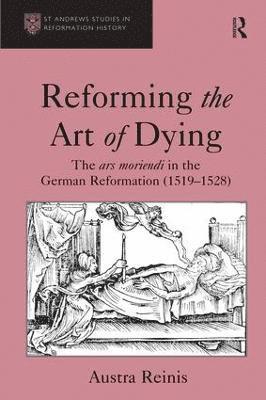 Reforming the Art of Dying 1
