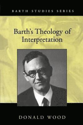 Barth's Theology of Interpretation 1