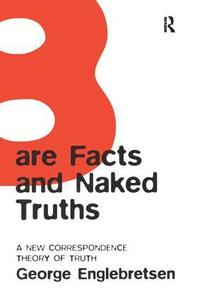 bokomslag Bare Facts and Naked Truths