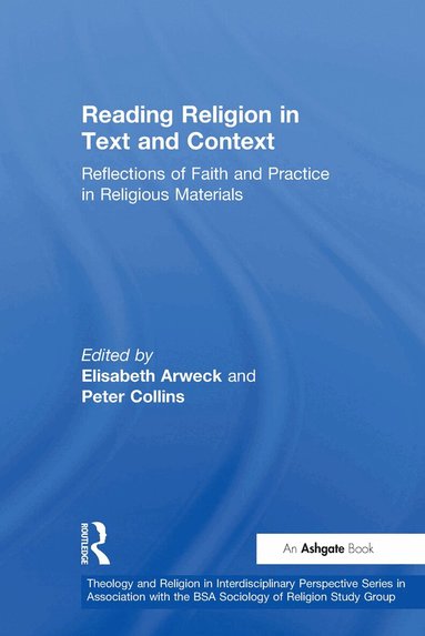 Peter Collins, Elisabeth Arweck - Reading Religion in Text and Context, Inbunden