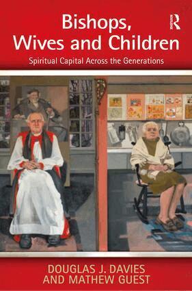Douglas J. Davies, Mathew Guest - Bishops, Wives and Children, Inbunden