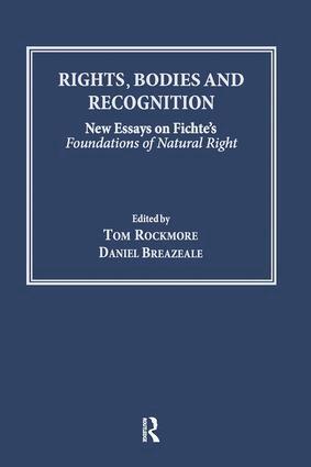 Tom Rockmore, Daniel Breazeale - Rights, Bodies and Recognition, Inbunden