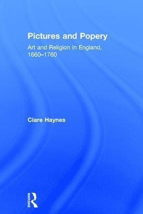 Clare Haynes - Pictures and Popery, Inbunden