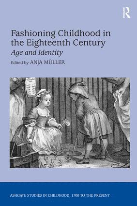 bokomslag Fashioning Childhood in the Eighteenth Century