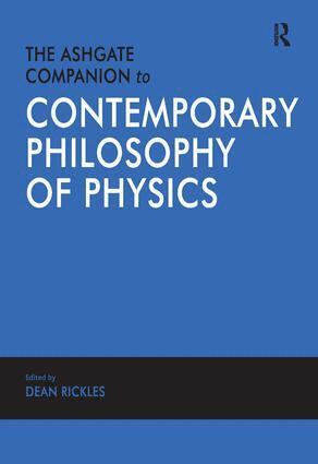 Dean Rickles - Ashgate Companion to Contemporary Philosophy of Physics, Inbunden