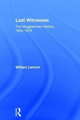 William Lamont - Last Witnesses, Inbunden