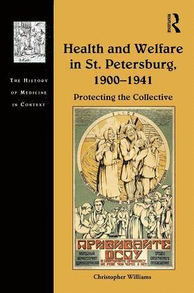 Health and Welfare in St. Petersburg, 19001941 1