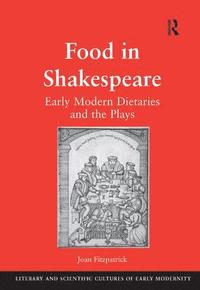 bokomslag Food in Shakespeare