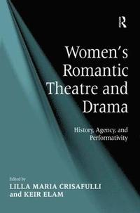 bokomslag Women's Romantic Theatre and Drama