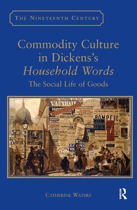 Catherine Waters - Commodity Culture in Dickens's Household Words, Inbunden