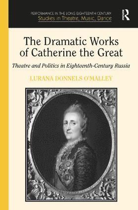 Dramatic Works of Catherine the Great