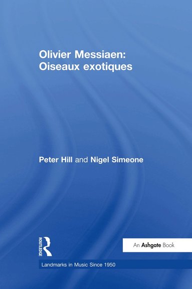 bokomslag Olivier Messiaen: Oiseaux exotiques