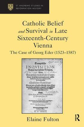 Elaine Fulton - Catholic Belief and Survival in Late Sixteenth-Century Vienna, Inbunden