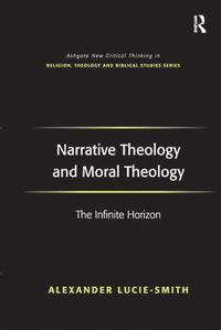 bokomslag Narrative Theology and Moral Theology