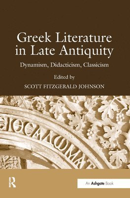 bokomslag Greek Literature in Late Antiquity