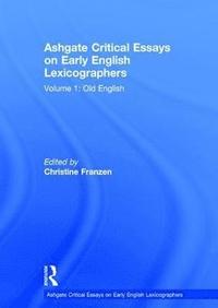 bokomslag Ashgate Critical Essays on Early English Lexicographers