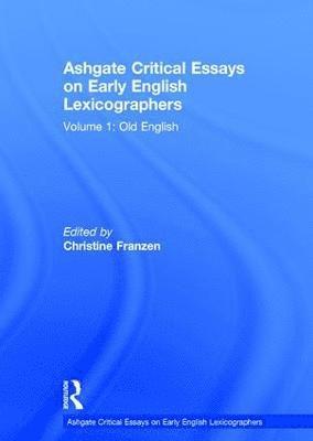 Ashgate Critical Essays on Early English Lexicographers 1