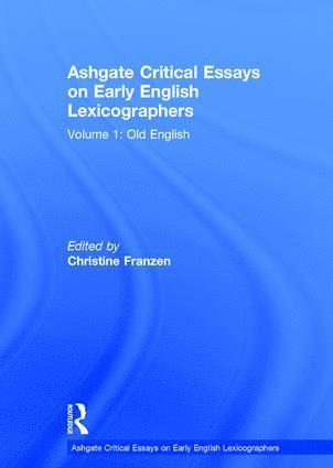 Christine Franzen - Ashgate Critical Essays on Early English Lexicographers, Inbunden