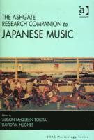 bokomslag The Ashgate Research Companion to Japanese Music