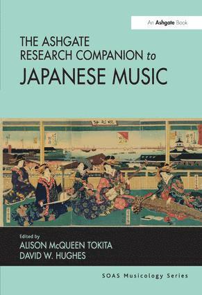 The Ashgate Research Companion to Japanese Music 1