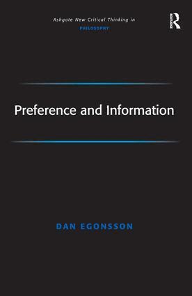 Dan Egonsson - Preference and Information, Inbunden