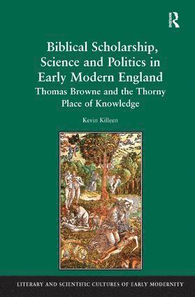 bokomslag Biblical Scholarship, Science and Politics in Early Modern England