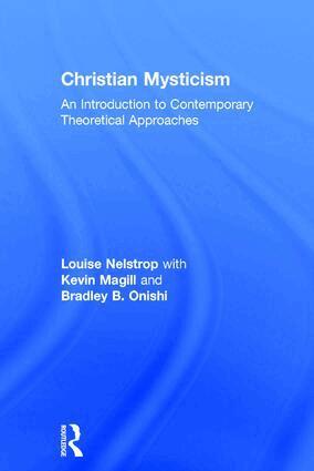 Louise Nelstrop, Kevin Magill - Christian Mysticism, Inbunden