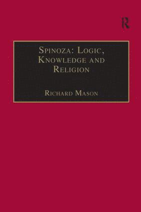 bokomslag Spinoza: Logic, Knowledge and Religion