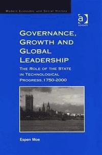 bokomslag Governance, Growth and Global Leadership