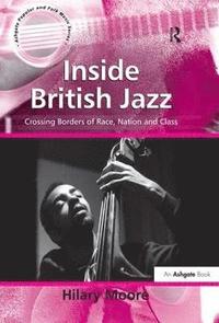 bokomslag Inside British Jazz