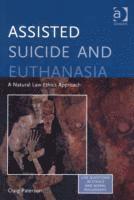 Assisted Suicide and Euthanasia