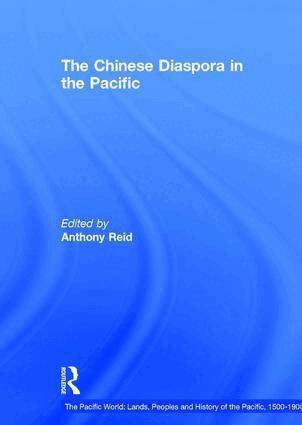 Anthony Reid - Chinese Diaspora in the Pacific, Inbunden
