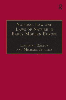 Natural Law and Laws of Nature in Early Modern Europe 1