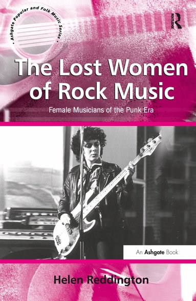 Helen Reddington - Lost Women of Rock Music, Inbunden