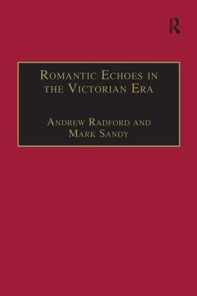 Andrew Radford, Mark Sandy - Romantic Echoes in the Victorian Era, Inbunden