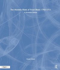bokomslag The Monthly Mask of Vocal Music 17021711