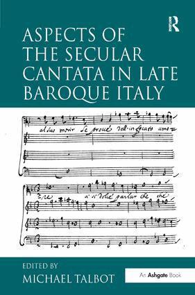 Michael Talbot - Aspects of the Secular Cantata in Late Baroque Italy, Inbunden