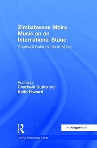 bokomslag Zimbabwean Mbira Music on an International Stage