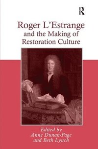 bokomslag Roger L'Estrange and the Making of Restoration Culture