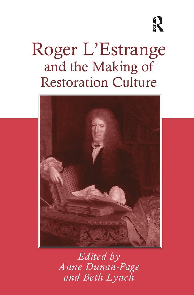 Roger L'Estrange and the Making of Restoration Culture