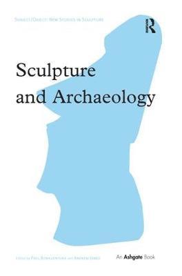 bokomslag Sculpture and Archaeology